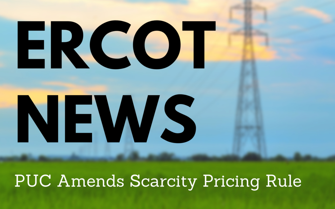 BLOG: PUC Approves Change to Scarcity Pricing Mechanism